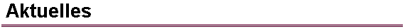 Aktuelles
